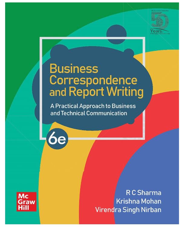 BUSINESS CORRESPONDENCE AND REPORT WRITING, 6TH EDITION